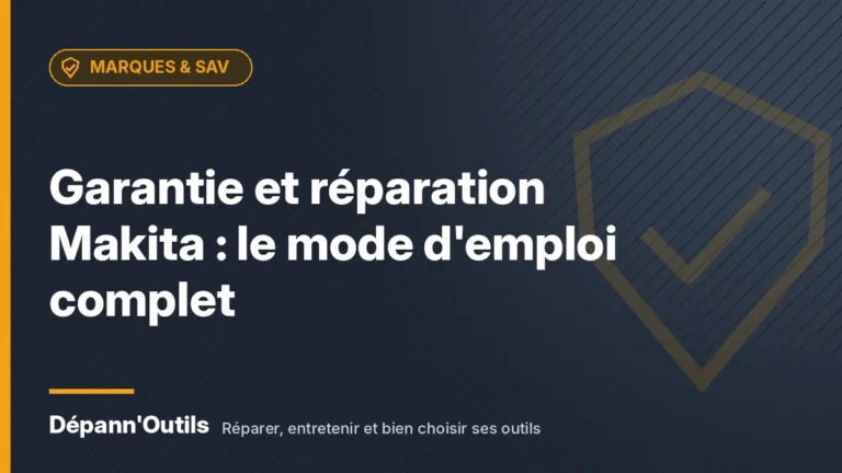 Garantie et réparation Makita : le mode d'emploi complet
